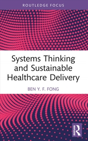 Buy Systems Thinking and Sustainable Healthcare Delivery