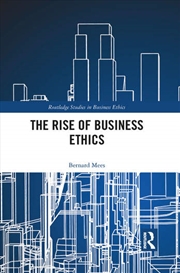 Buy The Rise of Business Ethics