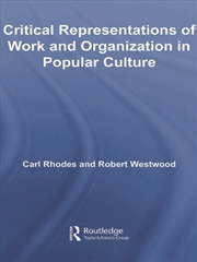 Buy Critical Representations of Work and Organization in Popular Culture