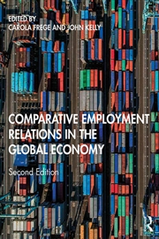 Buy Comparative Employment Relations in the Global Economy