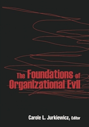 Buy The Foundations of Organizational Evil