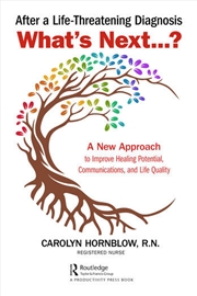 Buy After a Life-Threatening Diagnosis...What's Next?