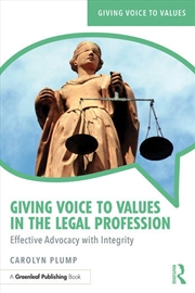 Buy Giving Voice to Values in the Legal Profession