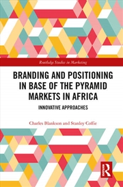 Buy Branding and Positioning in Base of the Pyramid Markets in Africa