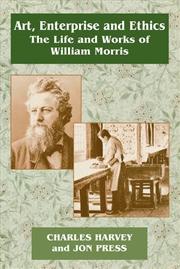 Buy Art, Enterprise and Ethics: Essays on the Life and Work of William Morris