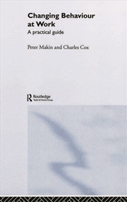 Buy Changing Behaviour at Work