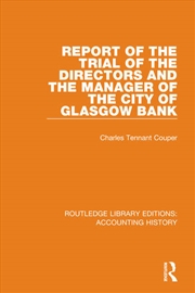 Buy Report of the Trial of the Directors and the Manager of the City of Glasgow Bank