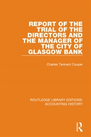 Buy Report of the Trial of the Directors and the Manager of the City of Glasgow Bank