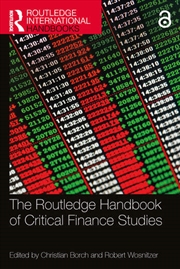 Buy The Routledge Handbook of Critical Finance Studies