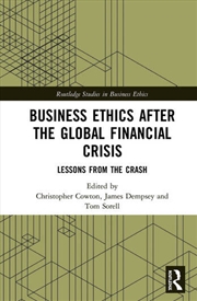 Buy Business Ethics After the Global Financial Crisis