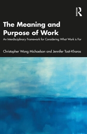 Buy The Meaning and Purpose of Work
