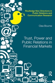 Buy Trust, Power and Public Relations in Financial Markets