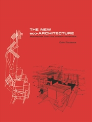 Buy The New Eco-Architecture: Alternatives from the Modern Movement