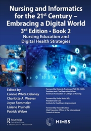 Buy Nursing and Informatics for the 21st Century - Embracing a Digital World, 3rd Edition - Book 2