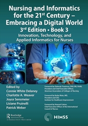 Buy Nursing and Informatics for the 21st Century - Embracing a Digital World, 3rd Edition, Book 3