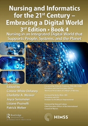 Buy Nursing and Informatics for the 21st Century - Embracing a Digital World, 3rd Edition, Book 4