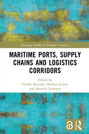 Buy Maritime Ports, Supply Chains and Logistics Corridors