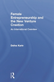 Buy Female Entrepreneurship and the New Venture Creation