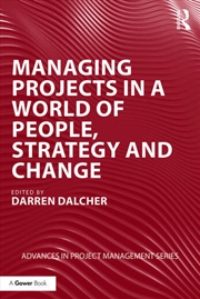 Buy Managing Projects in a World of People, Strategy and Change