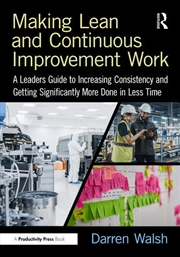 Buy Making Lean and Continuous Improvement Work