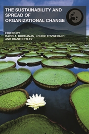 Buy The Sustainability and Spread of Organizational Change