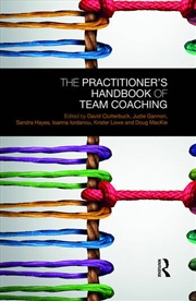 Buy The Practitioner’s Handbook of Team Coaching