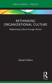 Buy Rethinking Organizational Culture