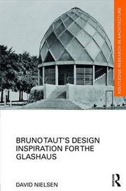 Buy Bruno Taut's Design Inspiration for the Glashaus