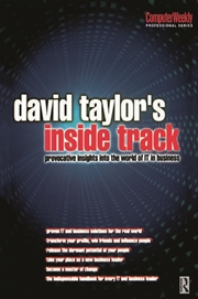 Buy David Taylor's Inside Track: Provocative Insights into the World of IT in Business