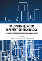 Buy Unlocking Quantum Information Technology
