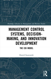 Buy Management Control Systems, Decision-Making, and Innovation Development