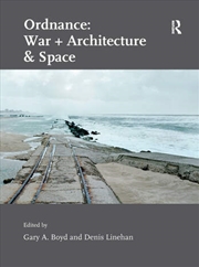 Buy Ordnance: War + Architecture & Space