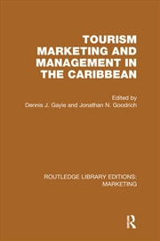 Buy Tourism Marketing and Management in the Caribbean (RLE Marketing)