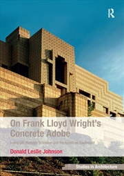 Buy On Frank Lloyd Wright's Concrete Adobe