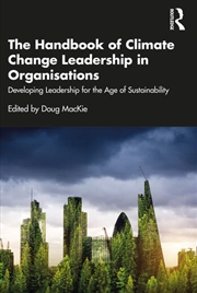 Buy The Handbook of Climate Change Leadership in Organisations