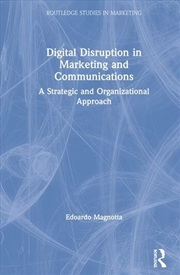 Buy Digital Disruption in Marketing and Communications
