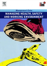 Buy Managing Health, Safety and Working Environment