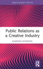 Buy Public Relations as a Creative Industry