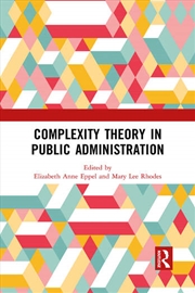 Buy Complexity Theory in Public Administration
