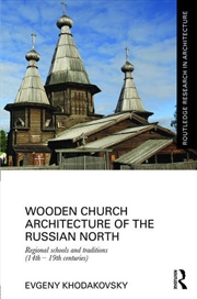 Buy Wooden Church Architecture of the Russian North