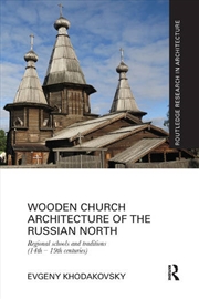 Buy Wooden Church Architecture of the Russian North