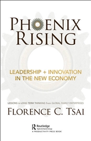 Buy Phoenix Rising – Leadership + Innovation in the New Economy