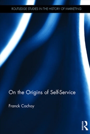 Buy On The Origins of Self-Service