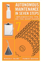 Buy Autonomous Maintenance in Seven Steps