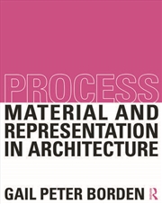 Buy Process: Material and Representation in Architecture
