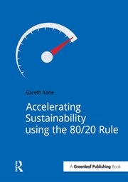 Buy Accelerating Sustainability Using the 80/20 Rule
