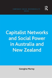 Buy Capitalist Networks and Social Power in Australia and New Zealand