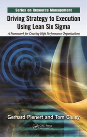 Buy Driving Strategy to Execution Using Lean Six Sigma