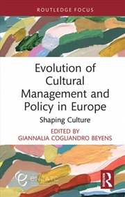 Buy Evolution of Cultural Management and Policy in Europe