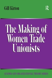 Buy The Making of Women Trade Unionists